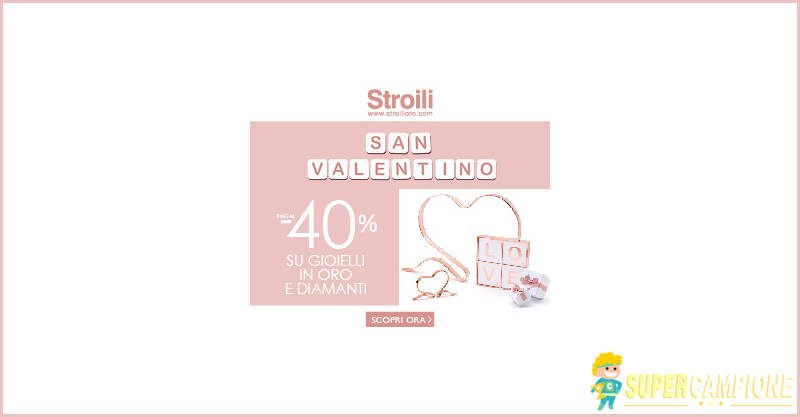 Stroili Oro: saldi di San Valentino del 40%